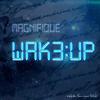 Wake Up (Explicit) - magnifique&PALE1080