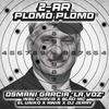 2-AR Plomo Plomo (feat. Insuchavia, Blad MC, El Uniko, A-WING & Dj Jerry) - Osmani Garcia 