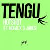 Hotshot - Tengu&Mofaux&Jakes