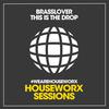 This Is The Drop (Original Mix) - Brasslover
