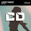 For You (Original Mix) - Lucky Choice