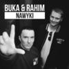 Nawyki - Buka&Rahim