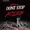 Dont Stop(feat. Acizm) (Explicit) - MJP Muzik&Acizm
