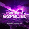 Pontinho Espacial (Explicit) - DJ Mandrake 100% Original&DJ Bokinha&MC LD