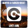 Love's Gone (Radio Edit) - Manyus&Fabrizio Rosset