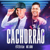 Cachorrão - MC Luuh&Rony Sertão