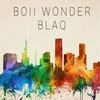 Dont Trust a Soul (Explicit) - Boii Wonder&Blaq