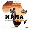 MAMA(feat. JAH VOICE) - Activate&Jah Voice