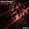 House Music(feat. Dj Pmj) (Extended Remix) - Jerome Thevenot&Dj Pmj