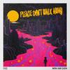 Please Don't Walk Away - Syzz&Nora Van Elken