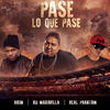 Pase Lo Que Pase - Real Phantom&Akim&RD Maravilla