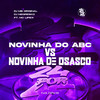 Novinha do Abc vs Novinha de Osasco (Explicit) - Funk 24Por48&DJ MB Original&DJ NEGRESKO&MC Lipex