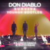 Survive (Youngr Bootleg|Explicit) - Don Diablo&Emeli Sandé&Gucci Mane