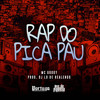 Rap do Pica Pau - MC Godoy&DJ LD de Realengo&Carlos Alberto Feitoza de Oliveira