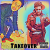 Takeover 2 (Explicit) - Youngin. King&Sobb 9lizzyjay