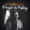 Prayer & Fasting - Bugle&Imeru Tafari&East Kings