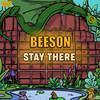 Stay There - Beeson&Westman
