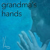 Grandma's Hands - The Tracking Crew&Sherene