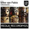 Otherworld (Original Mix) - Mike Van Fabio