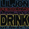 Drink (Lazy Jay Radio Edit) - Lil Jon&LMFAO