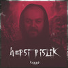 Hepsi Pislik (Explicit) - Kezzo