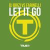 Let It Go(Radio Mix) (Radio Edit) - DJ Brizi&Farinelli