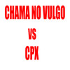 Chama no Vulgo Vs Cpx (Explicit) - Mc Henry&DJ LZ do Cpx