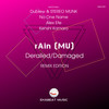 Derailed (Dublew & STEREO MUNK Remix) - rAin (MU)&STEREO MUNK&Dublew