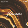 Flowers - Dream Chaos&MARGAD