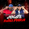 Joga e Nao Para (Explicit) - DJ KR Beat&Mc Luh Da V.A&Mc Neguino Da MLK