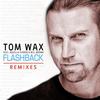 Flashback (Jan Jacarta Remix) - Tom Wax