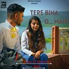 Tere Bina O... Mahi(feat. Arjun & Bhawitta) - BSG&Bhawitta&Arjun