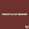 2014~ FREESTYLE. (Half Ver.) - Moover