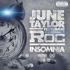 Insomnia(feat. Doughboy Roc) (Explicit) - June Taylor&Doughboy Roc