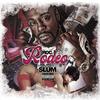 Rodeo (feat. Sir Slum) (Explicit) - Explicit Roc&Sir Slum