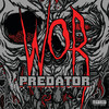 Predator (Explicit) - Wor