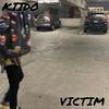 Victim (Explicit) - Kiido&Raymond Robinson