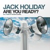 Are You Ready? (Original Club Mix) - Jack Holiday