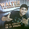 La Chica Cuartetera - Walter&LA NUEVA ONDA