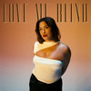 Love Me Blind - Molly Hammar&Alex Shield&Ellen Falkås