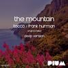 The Mountain (Original Mix) - Tecca&Frank Hurman