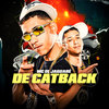 De Catback - DJ CK&Mc DL  Jaguaré