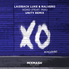 XOXO (Unity Remix) - Laidback Luke&Ralvero