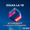 Zolka La Ye (Tambor Dub) - Stan Zeff&Stevo Atambire