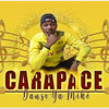 Danse Ya Miké - Carapace