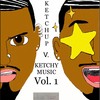 Make Sense (Explicit) - Ketchup