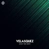Easy No Way (Original Mix) - Velasquez