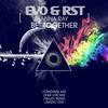 Be Together (Original Mix) - Evo & RST&Anna Ray