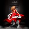 Dancin' - Collab