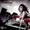 Vampire - Base Trap